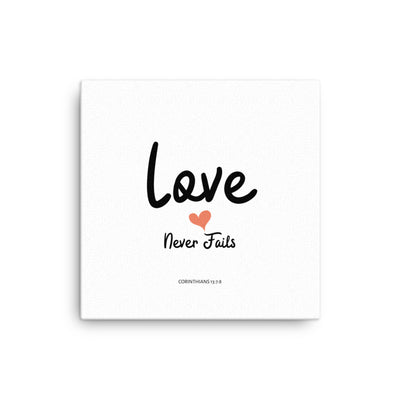 Love Never Fails Canvas Print