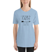 Walk By Faith T-Shirt