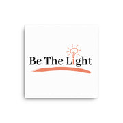 Be The Light Canvas Print