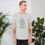 Eat Sleep Pray Repeat T-Shirt