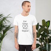 Eat Sleep Pray Repeat T-Shirt