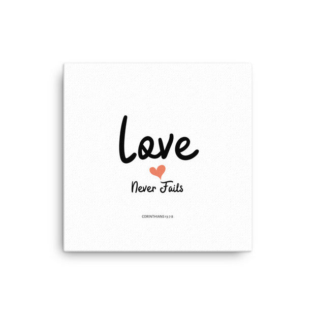 Love Never Fails Canvas Print